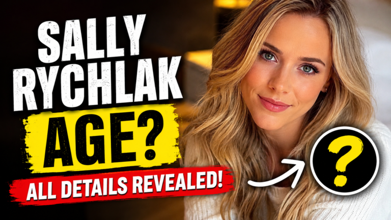 Sally Rychlak Age: Latest Updates on Her Biography and Birthday